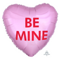 18" Be Mine Pink Conversation Heart Foil Balloon